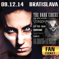 Dark Circus Festival. Bratislava. 09.12.2014. fan-ticket
