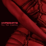 Hyperhate. Try The Slavery. EP. 2012