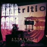ATTRITION. Across The Divide - Live In Holland 1984. 1985